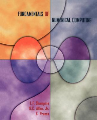 Kniha Fundamentals of Numerical Computing L. F. Shampine