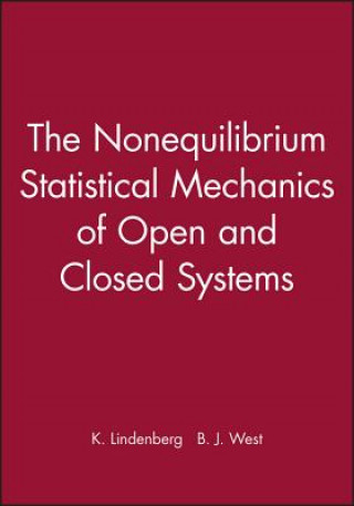 Libro Nonequilibrium Statistical Mechanics of Open and Closed Systems K. Lindenberg