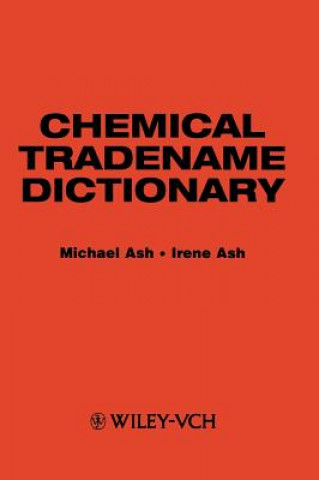 Könyv Chemical Tradename Dictionary Irene Ash