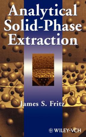 Book Analytical Solid-Phase Extraction James S. Fritz