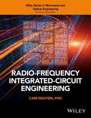 Книга Radio-Frequency Integrated-Circuit Engineering Cam Nguyen