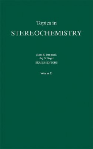 Buch Topics in Stereochemistry V25 Scott E. Denmark