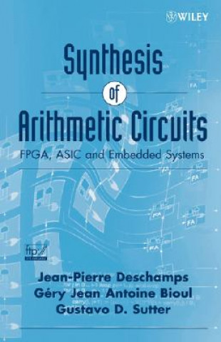 Kniha Synthesis of Arithmetic Circuits Jean-Pierre Deschamps