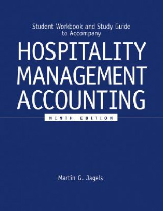 Könyv Student Workbook and Study Guide to Accompany Hospitality Management Accounting 9e Martin G. Jagels