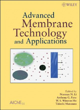 Könyv Advanced Membrane Technology and Applications Norman N Li