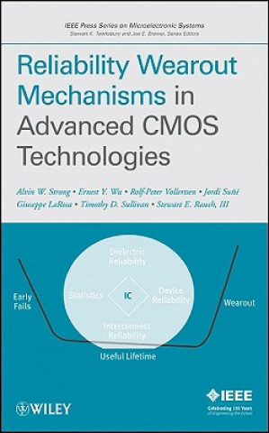 Книга Reliability Wearout Mechanisms in Advanced CMOS Technologies Alvin W. Strong