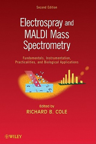 Książka Electrospray and MALDI Mass Spectrometry Richard B. Cole