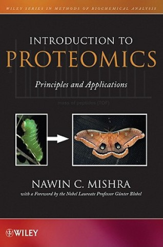 Carte Introduction to Proteomics - Principles and Applications Volume 52 Nawin C. Mishra