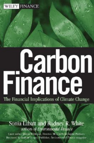 Carte Carbon Finance - The Financial Implications of Climate Change Sonia Labatt