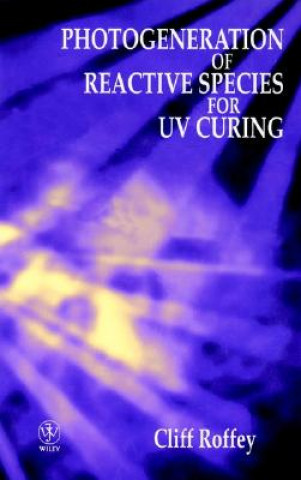 Carte Photogeneration of Reactive Species for UV Curing C.G. Roffey