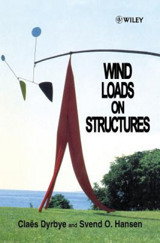 Knjiga Wind Loads on Structures Claes Dyrbye