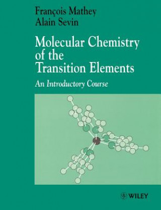 Libro Molecular Chemistry of the Transition Elements - An Introductory Course François Mathey