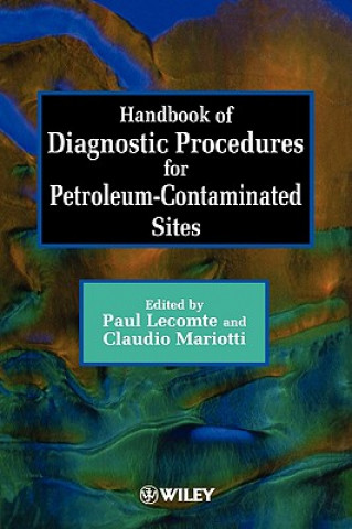 Book Handbook of Diagnostic Procedures for Petroleum-Contaminated Sites (RESCOPP PROJECT, EU813) Paul Lecomte