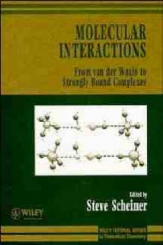 Książka Molecular Interactions - From Van Der Waals to Strongly Bound Complexes Steve Scheiner