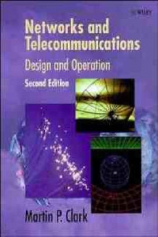 Knjiga Networks & Telecommunications - Design & Operation 2e Martin P. Clark
