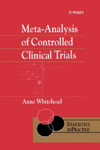 Книга Meta-Analysis of Controlled Clinical Trials Anne Whitehead