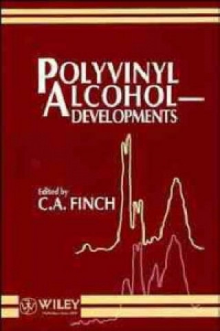 Kniha Polyvinyl Alcohol - Developments C. A. Finch