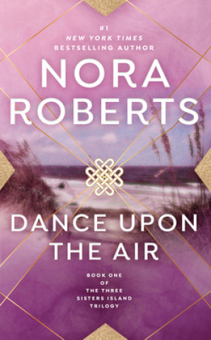 Βιβλίο Dance Upon the Air. Im Licht der Sterne, englische Ausgabe Nora Roberts