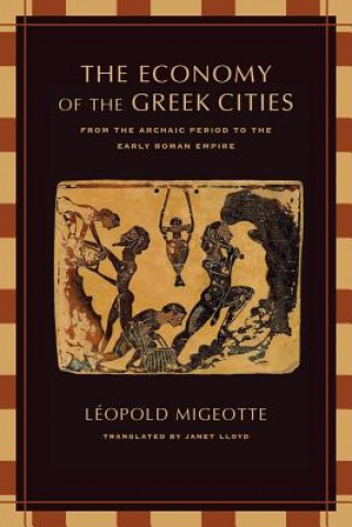 Книга Economy of the Greek Cities Leopold Migeotte