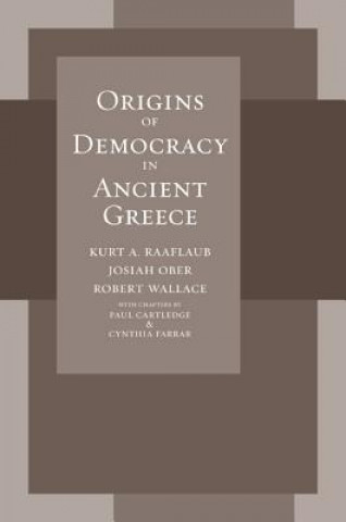 Книга Origins of Democracy in Ancient Greece Kurt A. Raaflaub