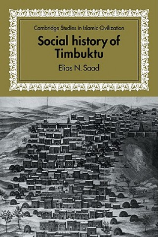 Libro Social History of Timbuktu Elias N. Saad