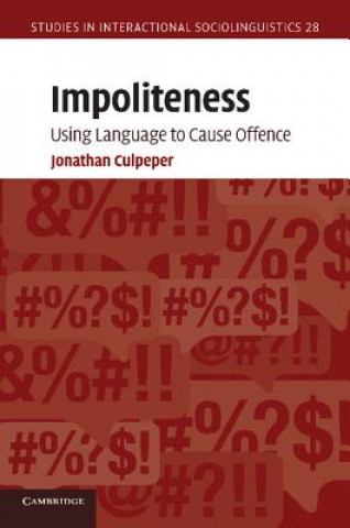 Könyv Impoliteness Jonathan Culpeper