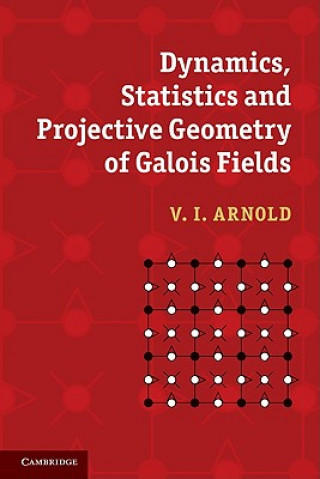 Carte Dynamics, Statistics and Projective Geometry of Galois Fields V. I. Arnold
