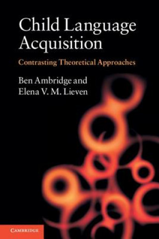 Kniha Child Language Acquisition Ben Ambridge