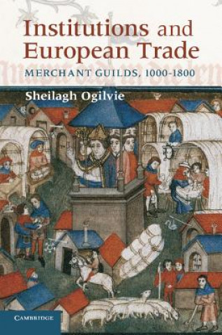 Book Institutions and European Trade Sheilagh Ogilvie