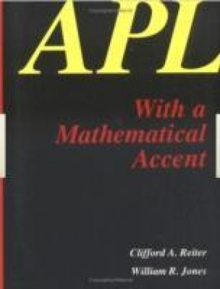 Carte APL with a Mathematical Accent Clifford A. Reiter
