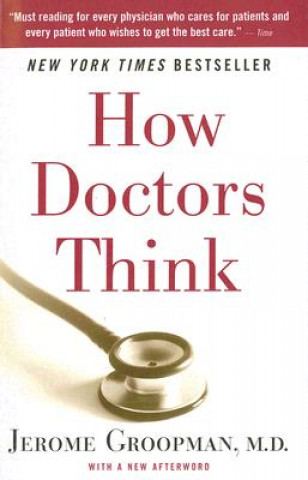 Book How Doctors Think Jerome Groopman