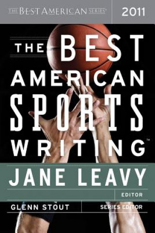 Książka The Best American Sports Writing 2011 Jane Leavy