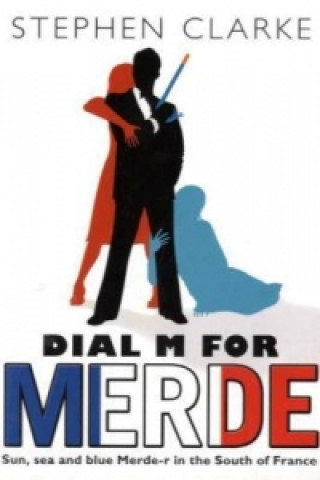 Книга Dial M For Merde Stephen Clarke