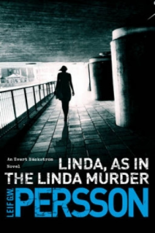 Książka Linda, as in the Linda Murder Leif GW Persson