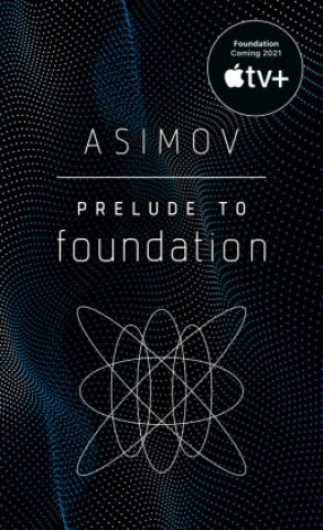 Książka Prelude to Foundation Isaac Asimov