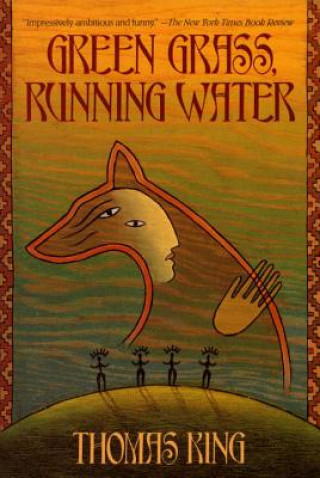 Könyv Green Grass, Running Water Thomas King