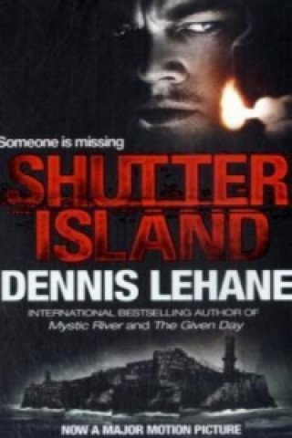 Kniha Shutter Island, English edition (Film Tie-In) Dennis Lehane
