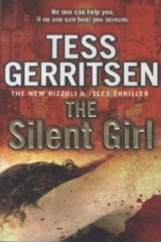 Könyv Silent Girl Tess Gerritsen