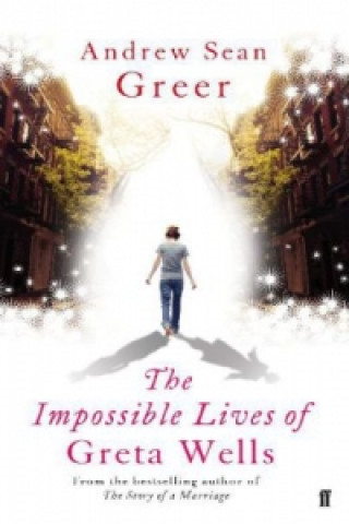 Buch The Impossible Lives of Greta Wells. Ein unmögliches Leben, englische Ausgabe Andrew Sean Greer