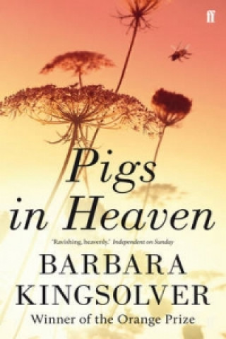 Kniha Pigs in Heaven Barbara Kingsolver