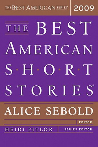 Kniha The Best American Short Stories 2009 Alice Sebold