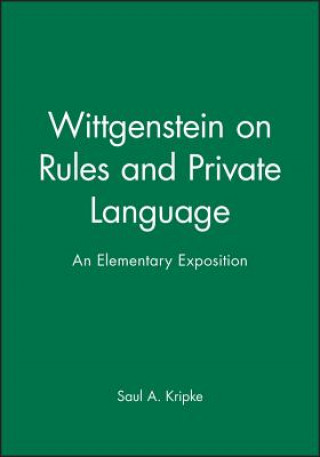 Carte Wittgenstein on Rules and Private Language - An Elementary Exposition Saul A. Kripke
