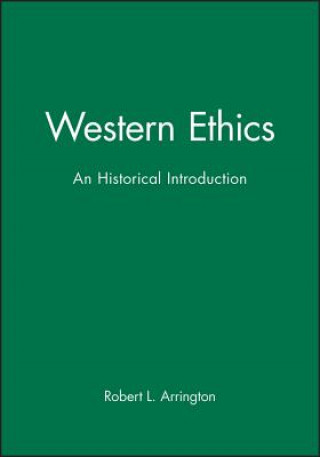 Livro Western Ethics: An Historical Introduction Robert L. Arrington