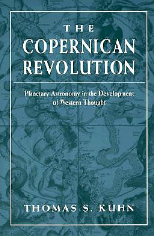 Carte Copernican Revolution Thomas S. Kuhn