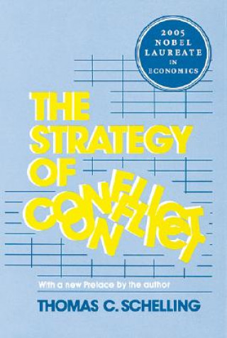 Kniha Strategy of Conflict Thomas C. Schelling