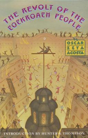 Kniha Revolt Of The Cochroach People Oscar Zeta Acosta