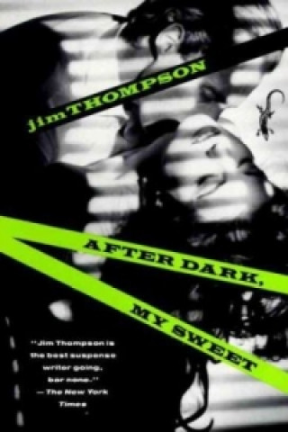 Kniha After Dark, My Sweet, English Edition Jim Thompson