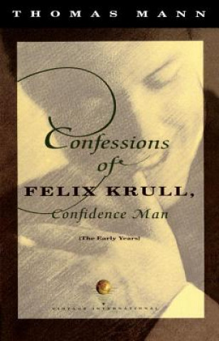 Book Confessions of Felix Krull, Confidence Man Thomas Mann