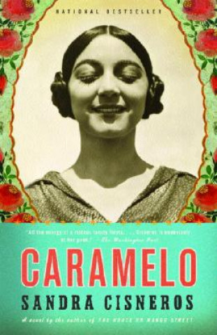 Kniha Caramelo. Caramelo oder Puro Cuento, englische Ausgabe Sandra Cisneros