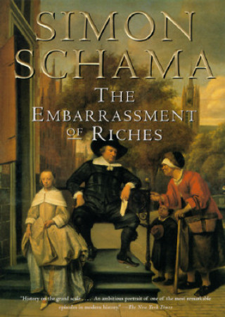 Carte The Embarrassment of Riches Simon Schama